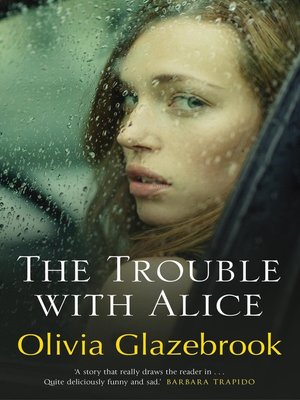 The Trouble with Alice - ebook